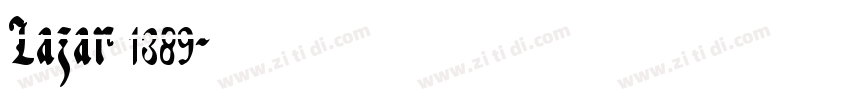 Lazar 1389字体转换 Lazar 1389字体转换